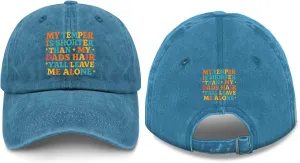 Made in US My Temper is Shorter Than My Dad's Hair Hat for Womens Baseball Caps Aesthetic Washed